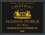 Chateau Maison Noble - Saint Martin Bordeaux Superieur 2019